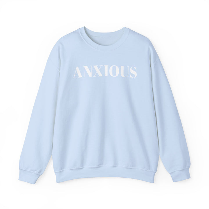 Anxious Crewneck Sweatshirt