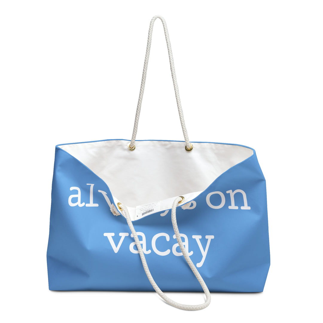 Always On Vacay Weekender Bag